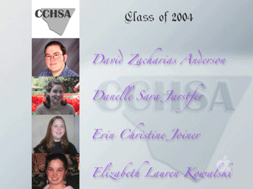 CCHSA 2004 Graduates Memories